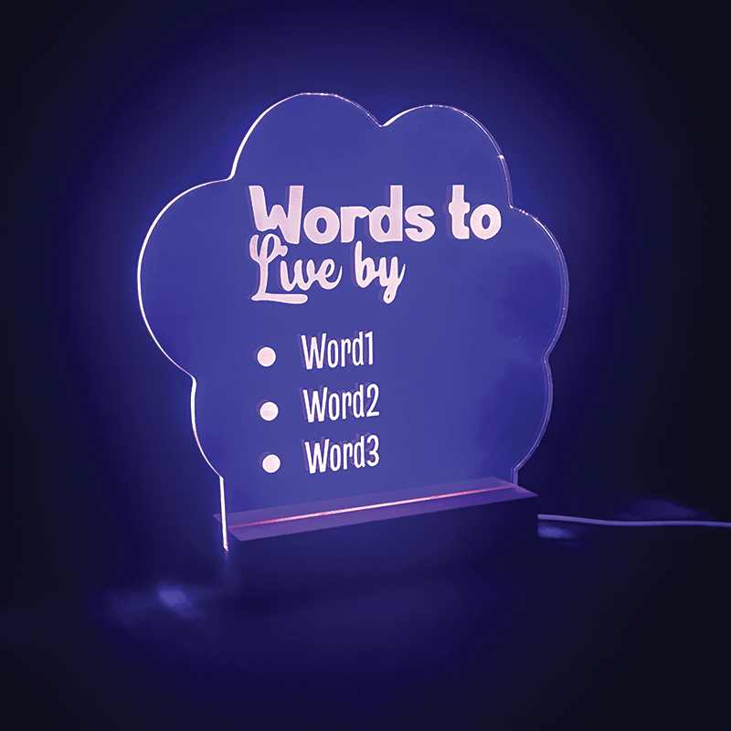 Words To Live By LED sign glowing